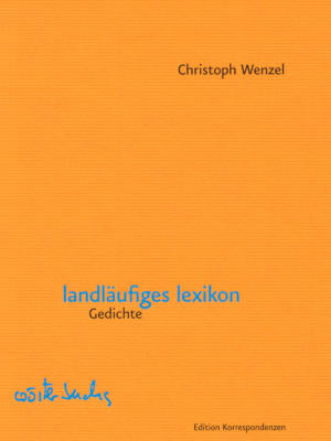 Buchcover: "landläufiges lexikon" von Christoph Wenzel (Edition Korrespondenzen, 2022)