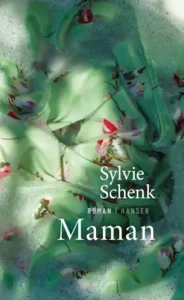 Buchcover - Slyvie Schenk "Maman"