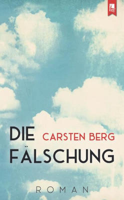 Buchcover "Die Fälschung" (Eifeler Literaturverlag 2023)