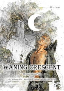 Buchcover: Doro May - Waning Crescent (Paashaas 07-2024)