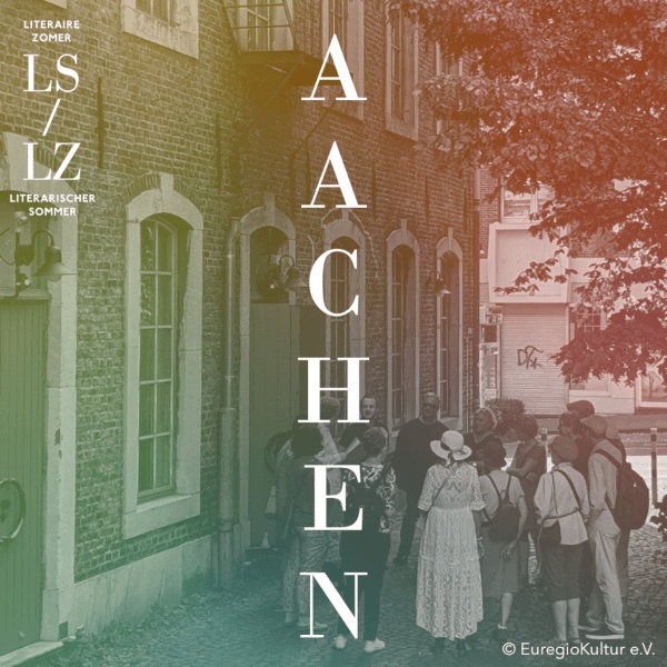 Drei Literarische Spaziergänge in Aachen