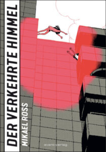 Buchcover - Mikael Ross: „Der verkehrte Himmel“ (Juli 2024 Avant Verlag).